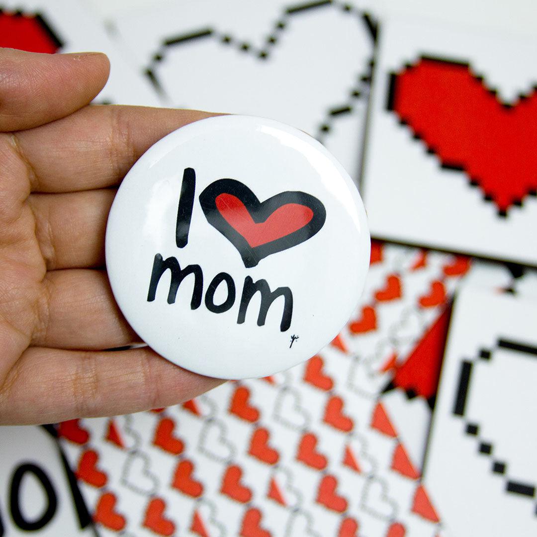 I Love Mom Pin